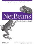 NetBeans: The Definitive Guide