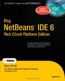Pro Netbeans IDE 6 Rich Client Platform Edition (Expert's Voice in Java)