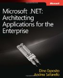 Microsoftu00ae .NET: Architecting Applications for the Enterprise (Pro-Developer)