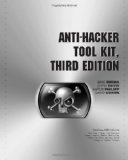 Anti-Hacker Tool Kit, Third Edition