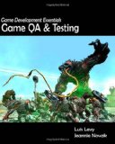 Game Development Essentials: Game QA & Testing