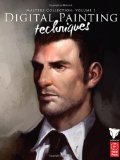 Digital Painting Techniques: Practical Techniques of Digital Art Masters (Masters Collection)