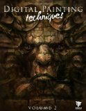 Digital Painting Techniques, Vol. 2