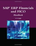 SAP ERP Financials and FICO Handbook (The Jones and Bartlett Publishers Sap Book Series)