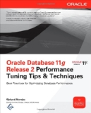 Oracle Database 11g Release 2 Performance Tuning Tips & Techniques (Oracle Press)