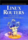 Linux Routers: A Primer For Network Administrators