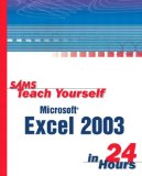 Sams Teach Yourself Excel 2003 in 24 Hours