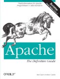 Apache: The Definitive Guide (3rd Edition)