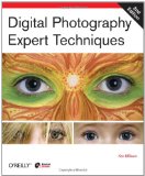 Digital Photography Expert Techniques