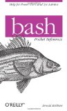 bash Pocket Reference (Pocket Reference (O'Reilly))