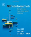 ARM System Developer's Guide: Designing and Optimizing System Software (The Morgan Kaufmann Series in Computer Architecture and Design)