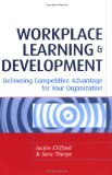 Workplace Learning & Development: Delivering Competitive Advantage for Your Organization