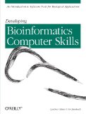 Developing Bioinformatics Computer Skills