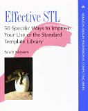 Effective STL: 50 Specific Ways to Improve Your Use of the Standard Template Library