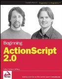 Beginning ActionScript 2.0 (Wrox Beginning Guides)