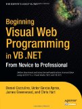 Beginning Visual Web Programming in VB .NET: From Novice to Professional