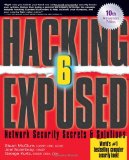 Hacking Exposed: Network Security Secrets and Solutions, Sixth Edition