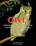 Owl: Representing Information Using the Web Ontology Language