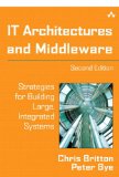 IT Architectures and Middleware: Strategies for Building Large, Integrated Systems (2nd Edition)