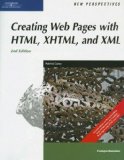 New Perspectives on Creating Web Pages with HTML, XHTML, and XML, Comprehensive (New Perspectives (Paperback Course Technology))