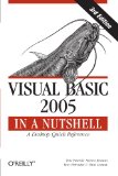 Visual Basic 2005 in a Nutshell (In a Nutshell (O'Reilly))