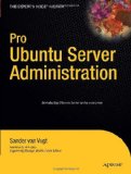 Pro Ubuntu Server Administration (Expert's Voice in Linux)