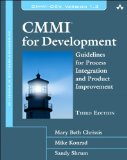 CMMI for Development: Guidelines for Process Integration and Product Improvement (3rd Edition) (SEI Series in Software Engineering)