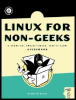 linux for non-geeks: a hands-on, project-based, take-it-slow guidebook