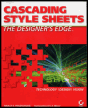 cascading style sheets: the designer's edge