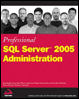 professional sql server 2005 administration