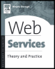 web services: theory and practice