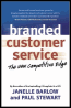 branded customer service: the new competitive edge