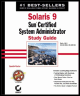 solaris 9: sun certified system administrator study guide