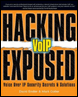 hacking exposed voip: voice over ip security secrets & solutions