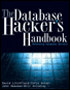 the database hacker's handbook: defending database servers