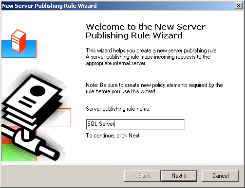 figure 11-13 the new server publishing rule wizard
