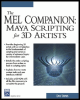 the mel companion: maya scripting for 3d artists