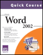 quick course in microsoft word 2002, training edition