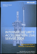 microsoft internet security and acceleration (isa) server 2004 administrator's pocket consultant
