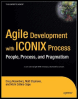 agile development with iconix process: people, process, and pragmatism
