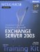 MCSA/MCSE Self-Paced Training Kit (Exam 70-284(c) Implementing and Managing Microsoft Exchange Server 2003)