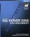 Microsoft SQL Server 2000 High Availability 
