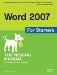 Word 2007 for Starters. The Missing Manual