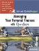 Managing Your Personal Finances with Quicken. Visual QuickProject Guide