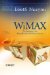 WiMAX. Technology for Broadband Wireless Access