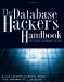 Database Hacker's Handbook. Defending Database Servers
