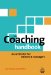 The Coaching Handbook. An Action Kit for Trainers & Managers
