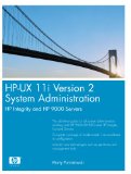 HP-UX 11i Version 2 System Administration: HP Integrity and HP 9000 Servers