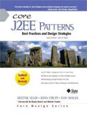 Core J2EE Patterns: Best Practices and Design Strategies (2nd Edition)