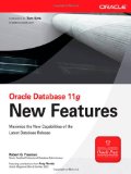 OCP: Oracle 10g New Features for Administrators Study Guide: Exam 1Z0-040 (Certification Study Guide)